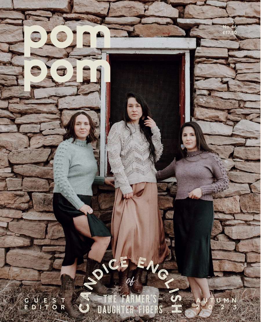 Pom Pom Issue 46: Autumn '23 Candice English Editor