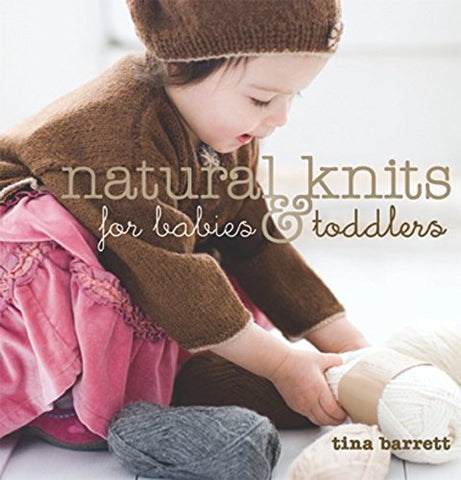 Natural Knits for Babies and Toddlers