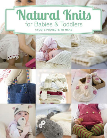 Natural Knits for Babies and Toddlers