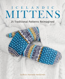 Icelandic Mittens - 25 Traditional Patterns Reimagined